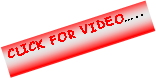Text Box: CLICK FOR VIDEO�..